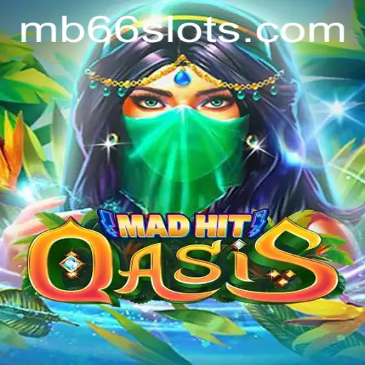 Exploring the Exciting World of MadHitOasis: A Dive into MB66