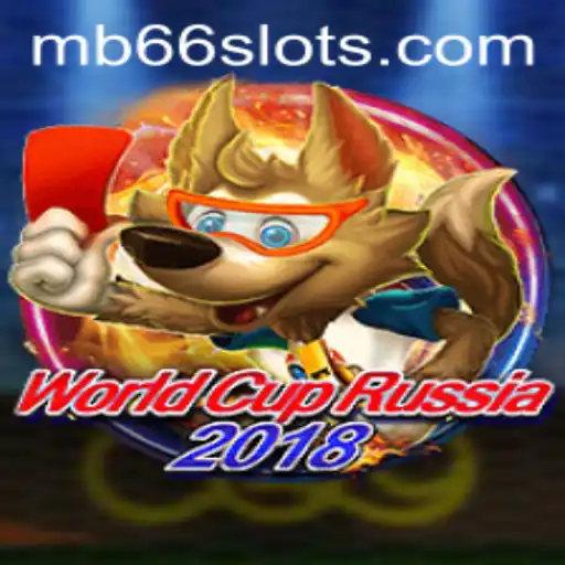 Exploring WorldCupRussia2018: A Comprehensive Guide With MB66 Insights